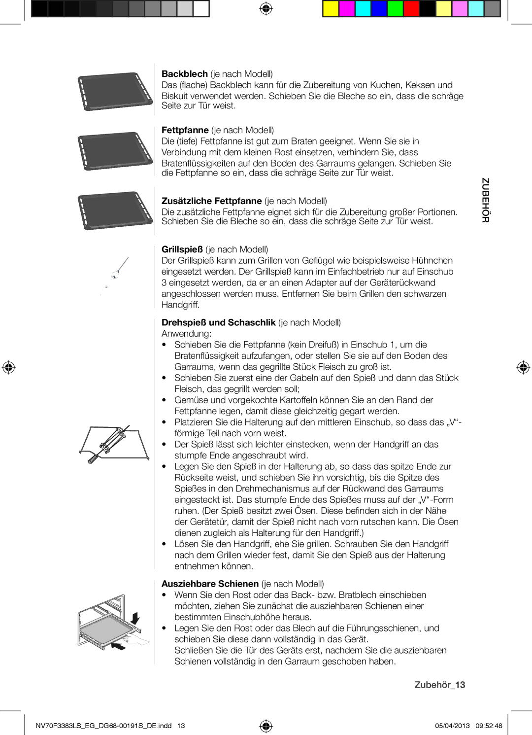 Samsung NV70F3383LS/EG Zusätzliche Fettpfanne je nach Modell, Drehspieß und Schaschlik je nach Modell Anwendung, BehörZu 