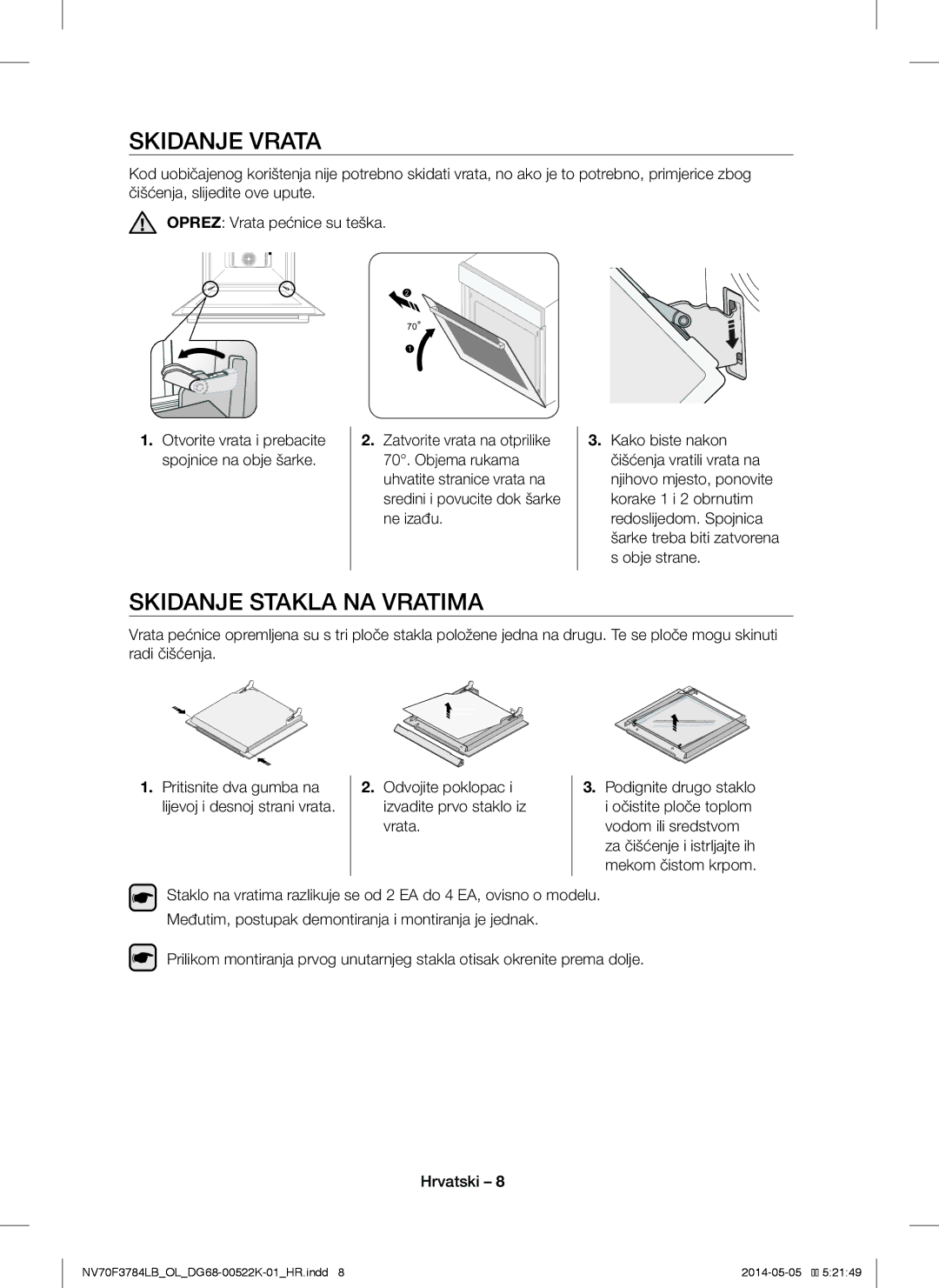 Samsung NV70F3784LB/OL manual Skidanje Vrata, Skidanje Stakla NA Vratima, Odvojite poklopac i izvadite prvo staklo iz vrata 