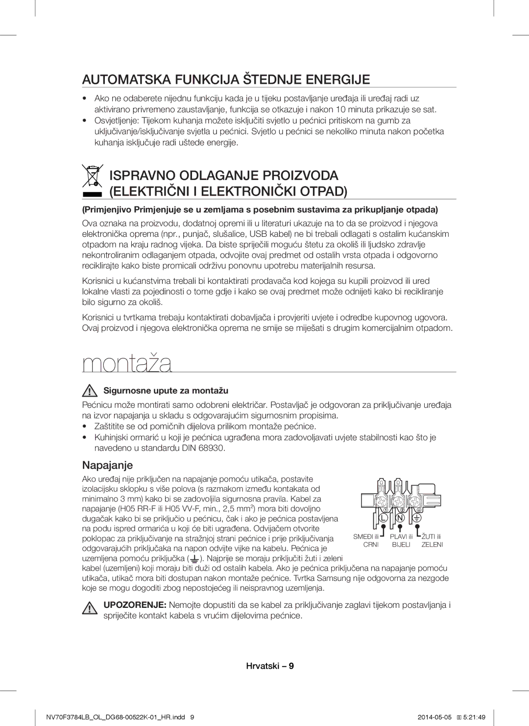 Samsung NV70F3784LB/OL manual Montaža, Automatska Funkcija Štednje Energije, Napajanje, Sigurnosne upute za montažu 