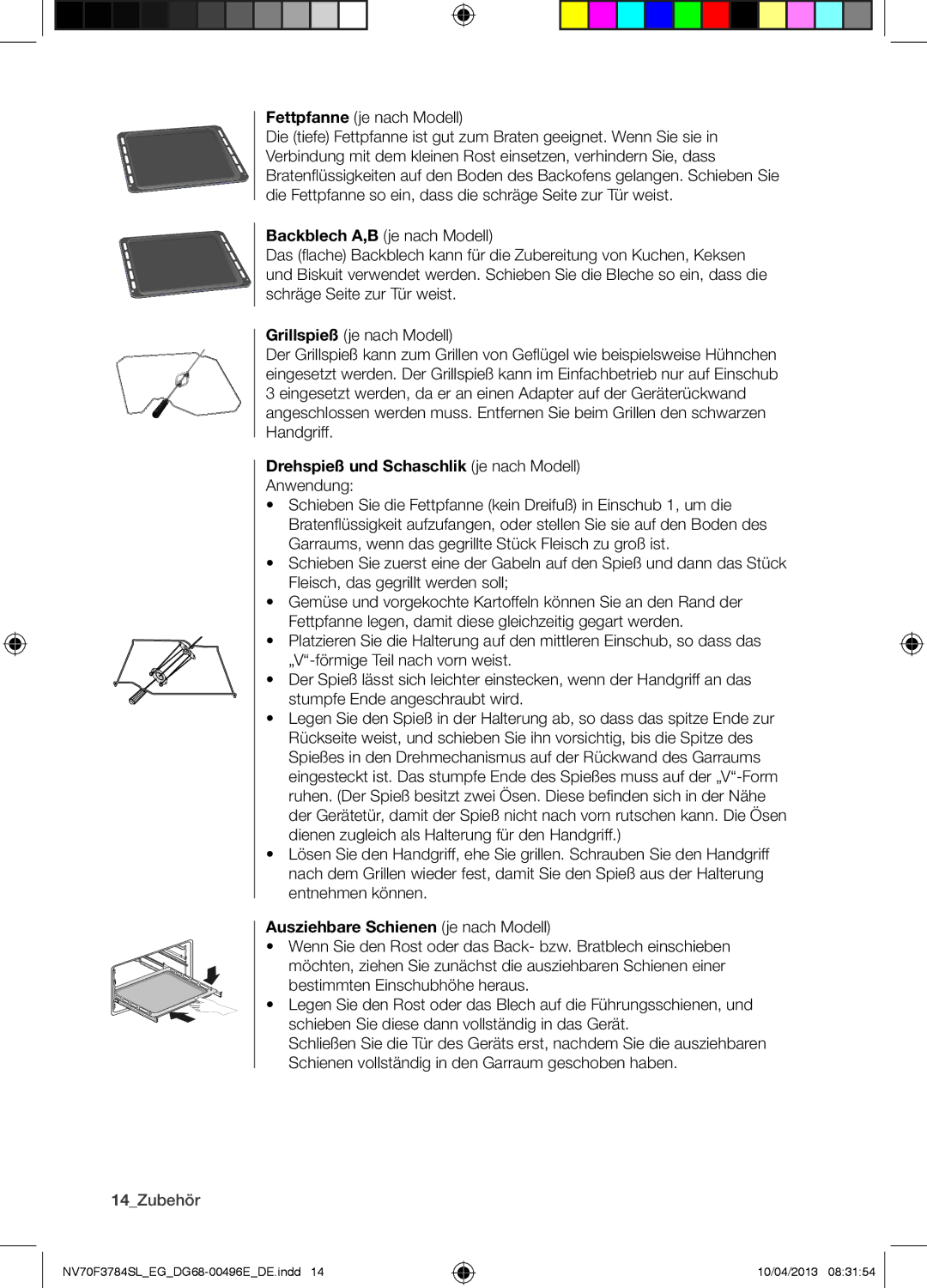 Samsung NV70F3784LS/EG manual Drehspieß und Schaschlik je nach Modell, Ausziehbare Schienen je nach Modell 