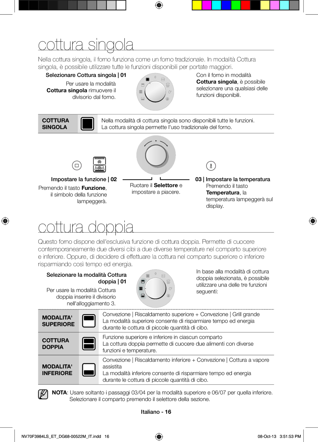 Samsung NV70F3984LS/ET manual Cottura singola, Cottura doppia, La cottura singola permette luso tradizionale del forno 