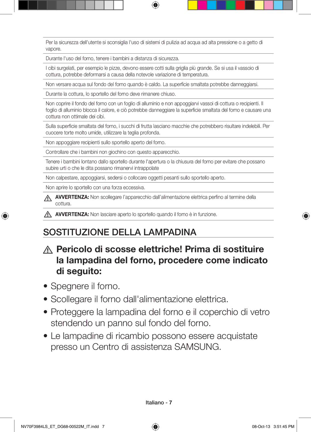 Samsung NV70F3984LS/ET manual Sostituzione Della Lampadina 