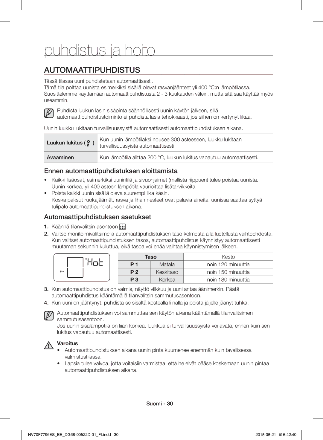 Samsung NV70F7796ES/EE manual Puhdistus ja hoito, Automaattipuhdistus, Ennen automaattipuhdistuksen aloittamista 