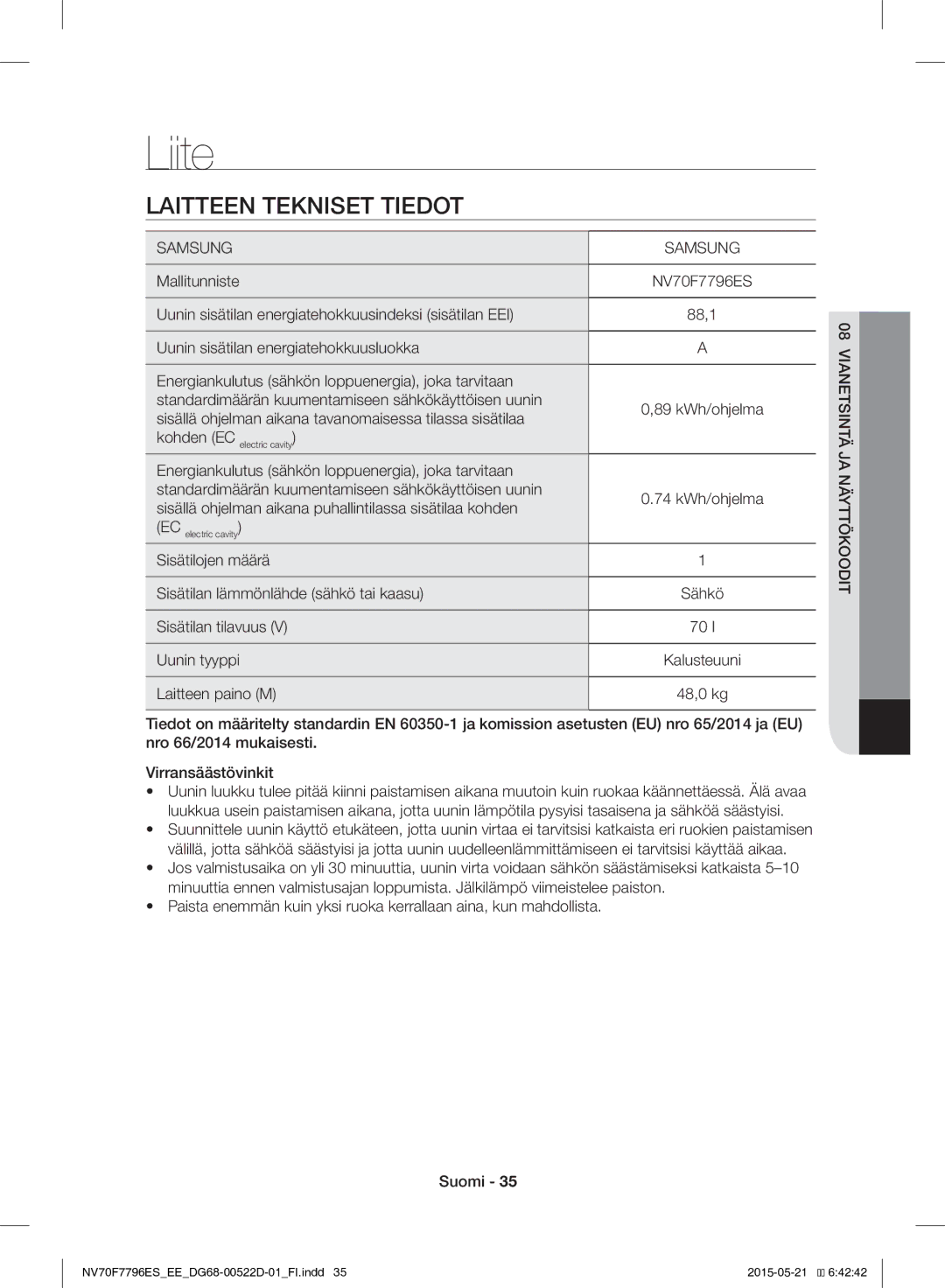 Samsung NV70F7796ES/EE manual Liite, Laitteen Tekniset Tiedot, Vianetsintä JA Näyttökoodit 