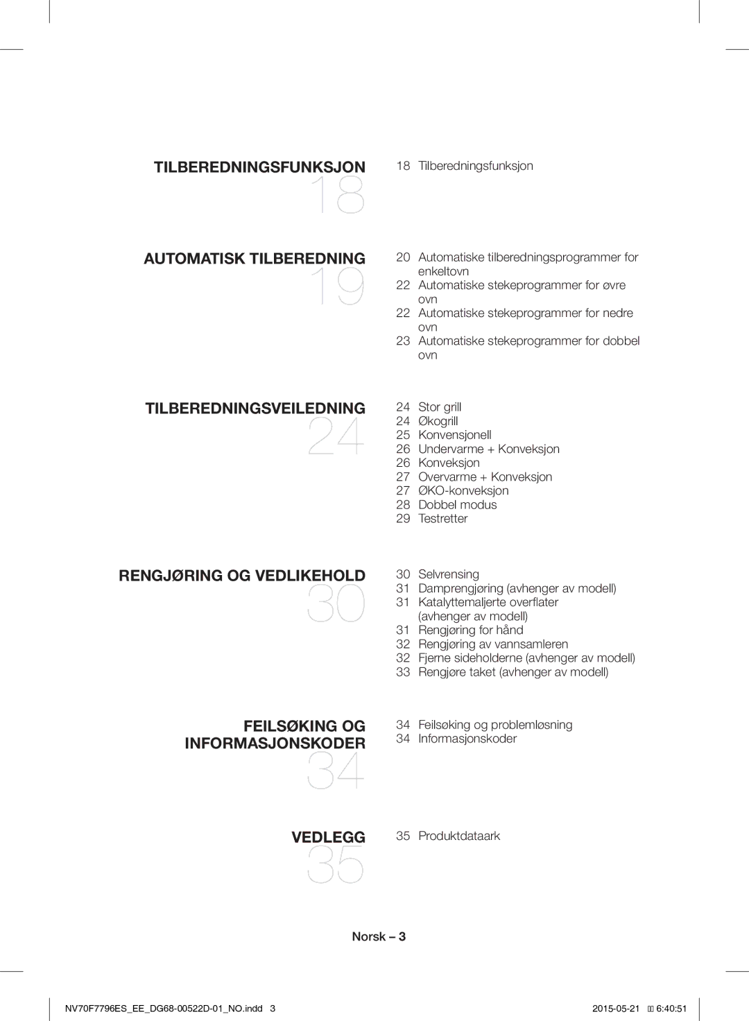 Samsung NV70F7796ES/EE manual Økogrill, Konvensjonell, Overvarme + Konveksjon, ØKO-konveksjon, Dobbel modus, Testretter 