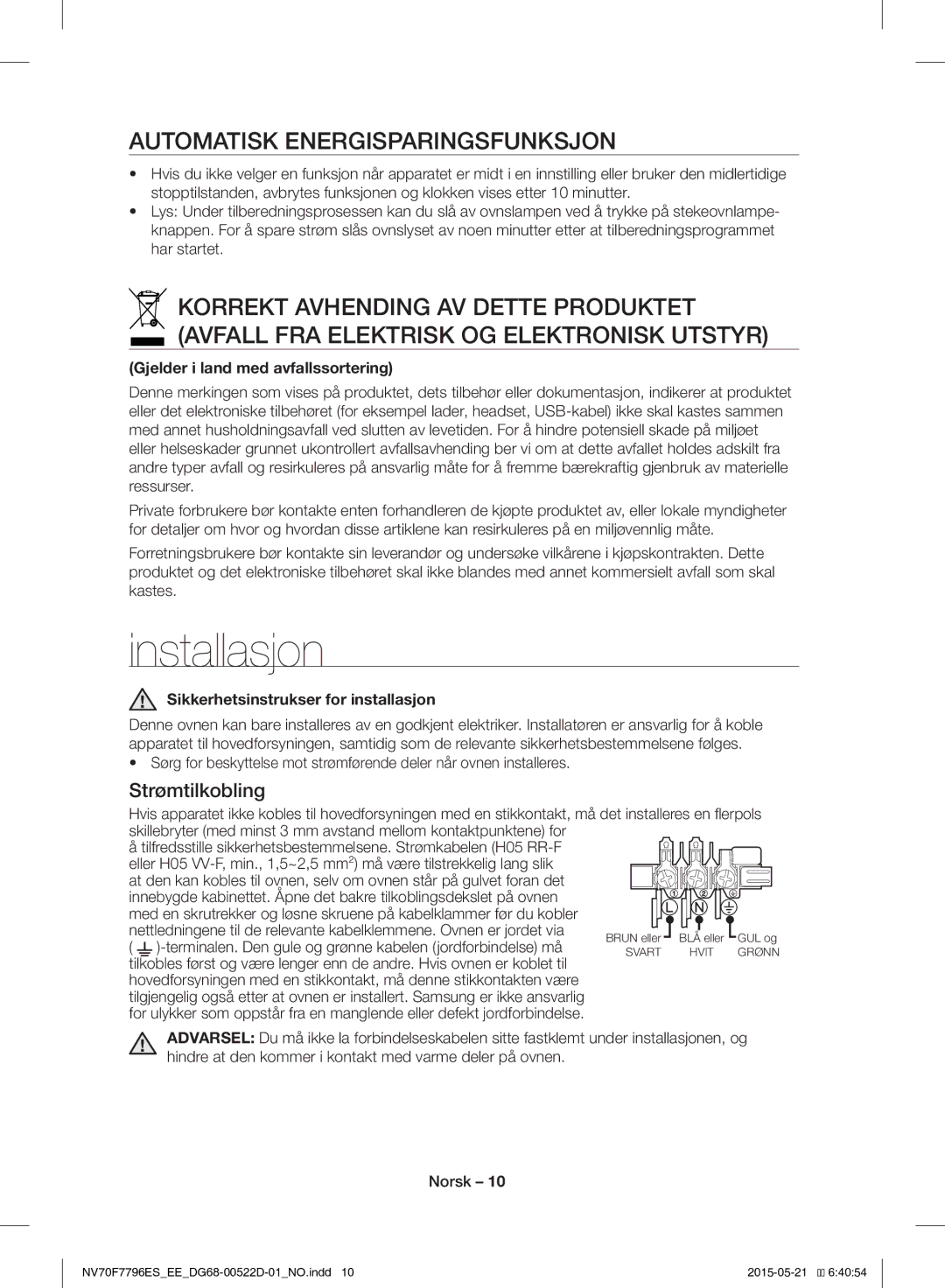 Samsung NV70F7796ES/EE manual Installasjon, Automatisk Energisparingsfunksjon, Strømtilkobling 