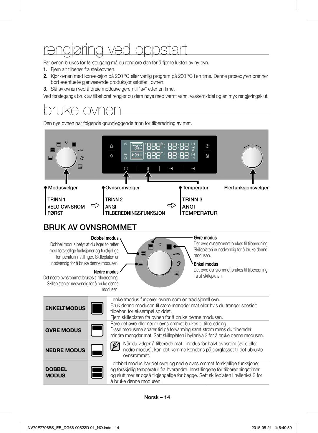 Samsung NV70F7796ES/EE manual Rengjøring ved oppstart, Bruke ovnen, Bruk AV Ovnsrommet 