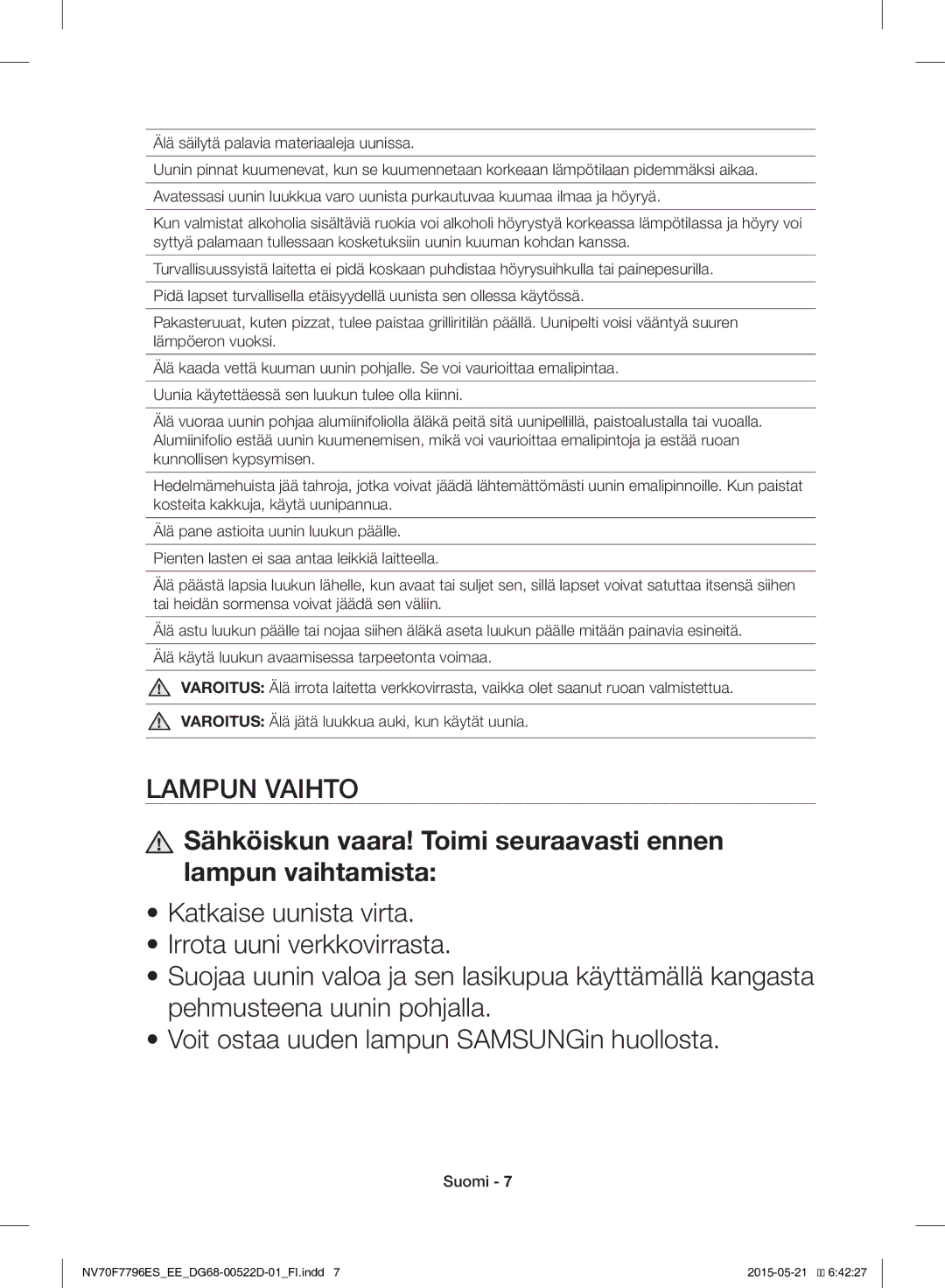 Samsung NV70F7796ES/EE manual Sähköiskun vaara! Toimi seuraavasti ennen lampun vaihtamista 