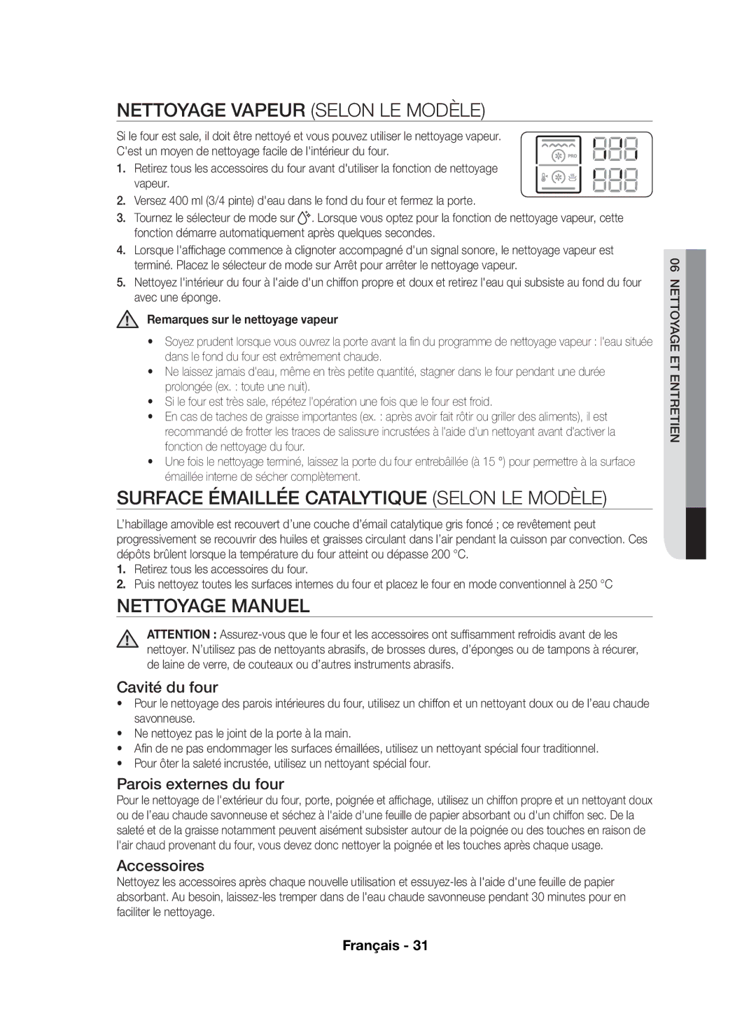 Samsung NV70F7766LS/EF Nettoyage Vapeur Selon LE Modèle, Surface Émaillée Catalytique Selon LE Modèle, Nettoyage Manuel 