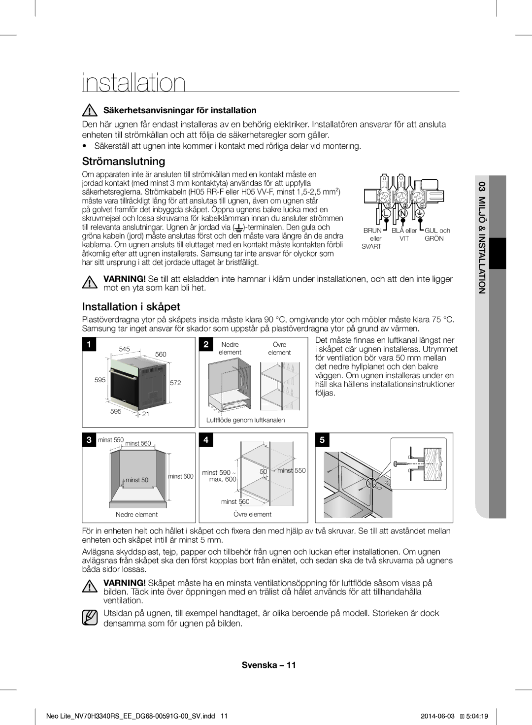 Samsung NV70H3340RS/EE manual Strömanslutning, Installation i skåpet, Säkerhetsanvisningar för installation 