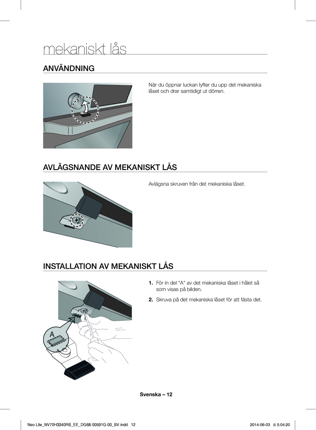 Samsung NV70H3340RS/EE manual Mekaniskt lås, Användning, Avlägsnande AV Mekaniskt LÅS, Installation AV Mekaniskt LÅS 