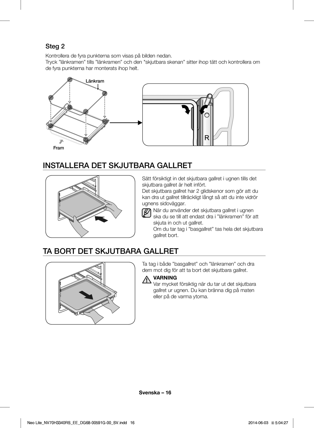 Samsung NV70H3340RS/EE manual Installera DET Skjutbara Gallret, TA Bort DET Skjutbara Gallret 