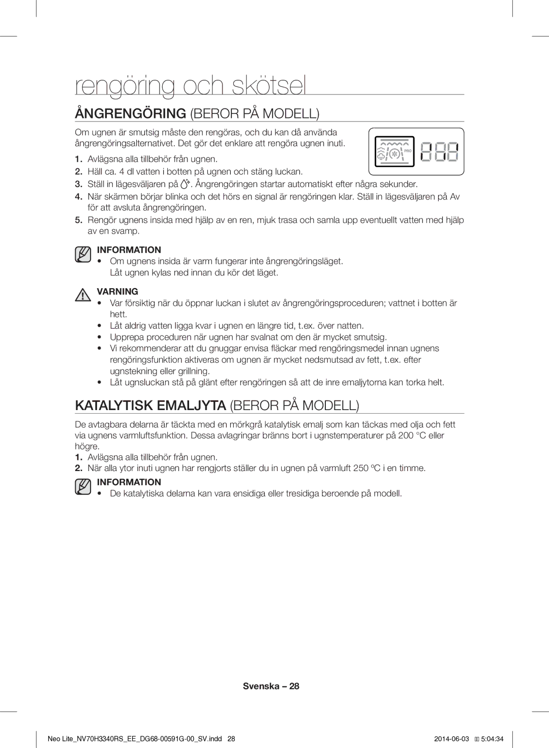 Samsung NV70H3340RS/EE manual Rengöring och skötsel, Ångrengöring Beror PÅ Modell, Katalytisk Emaljyta Beror PÅ Modell 