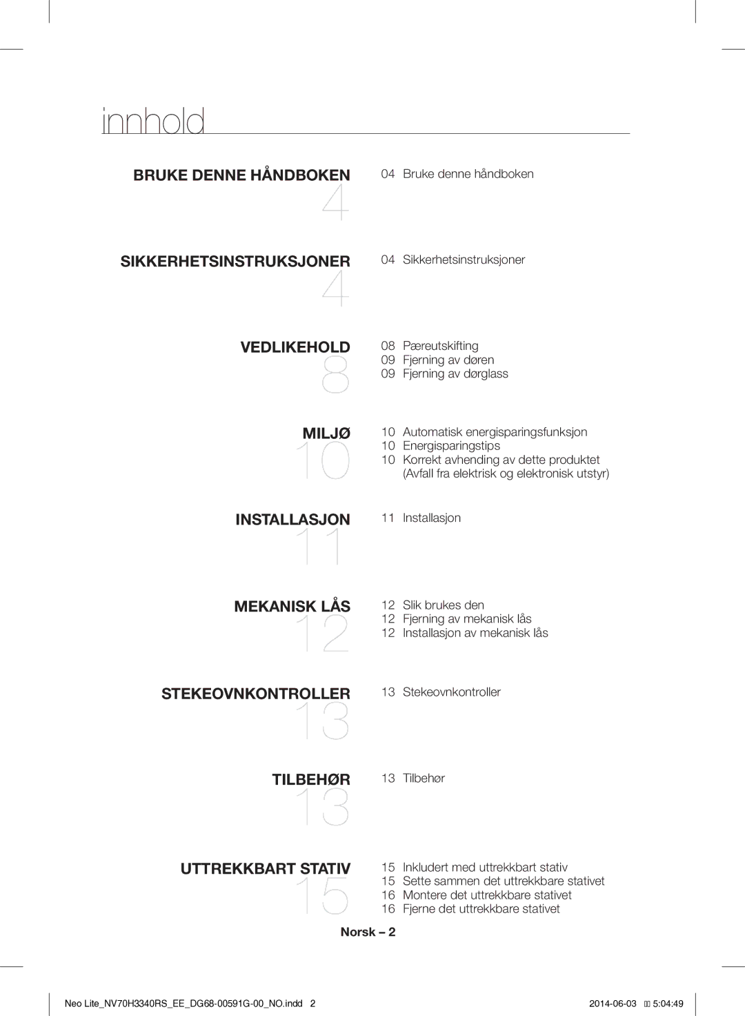 Samsung NV70H3340RS/EE manual Innhold, Sikkerhetsinstruksjoner, Installasjon, Tilbehør, Norsk 