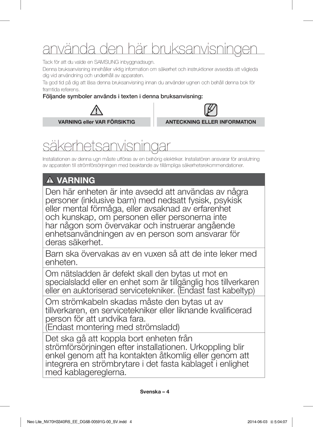 Samsung NV70H3340RS/EE manual Använda den här bruksanvisningen, Säkerhetsanvisningar, Varning eller VAR Försiktig 