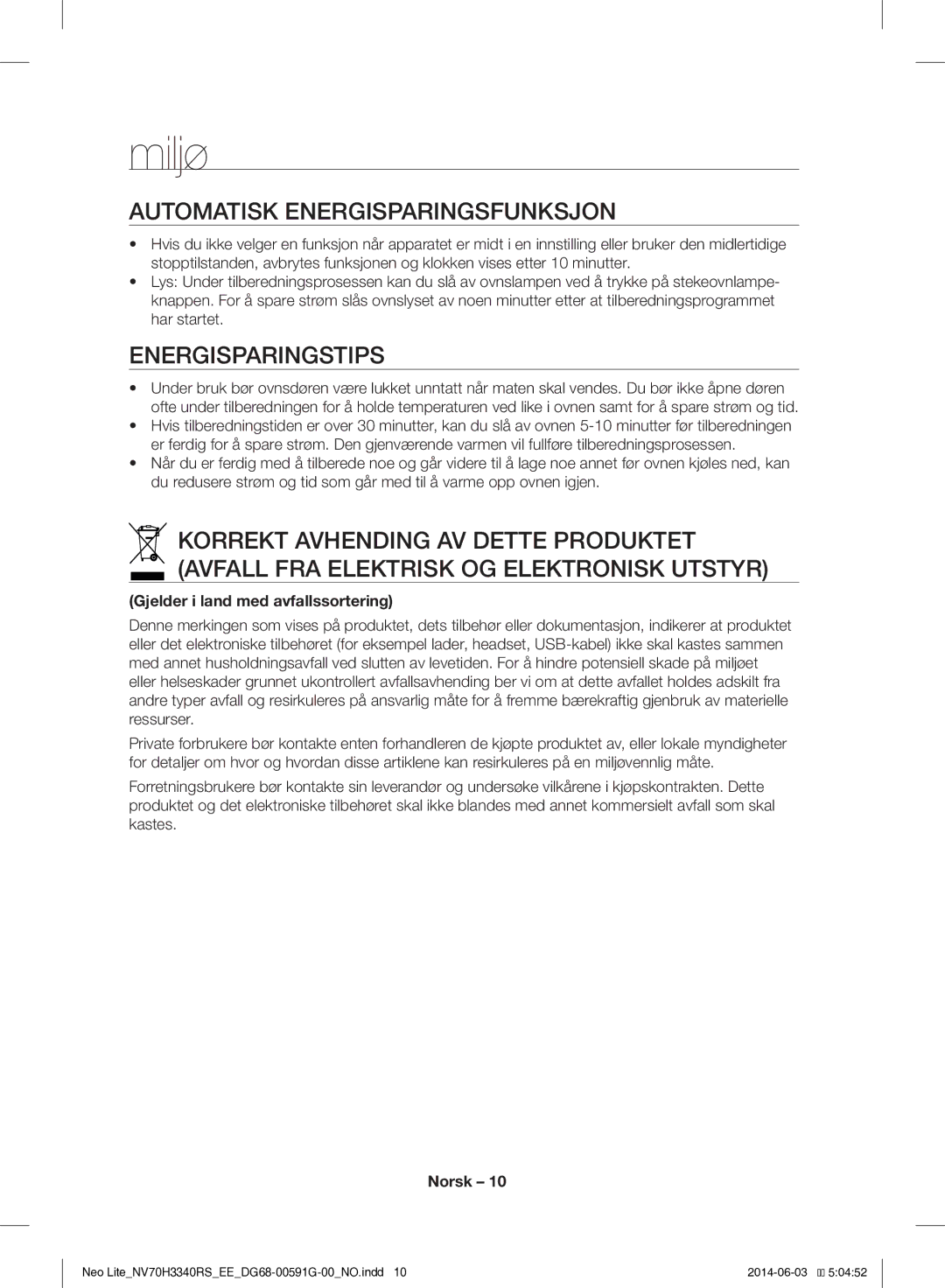 Samsung NV70H3340RS/EE Miljø, Automatisk Energisparingsfunksjon, Energisparingstips, Gjelder i land med avfallssortering 