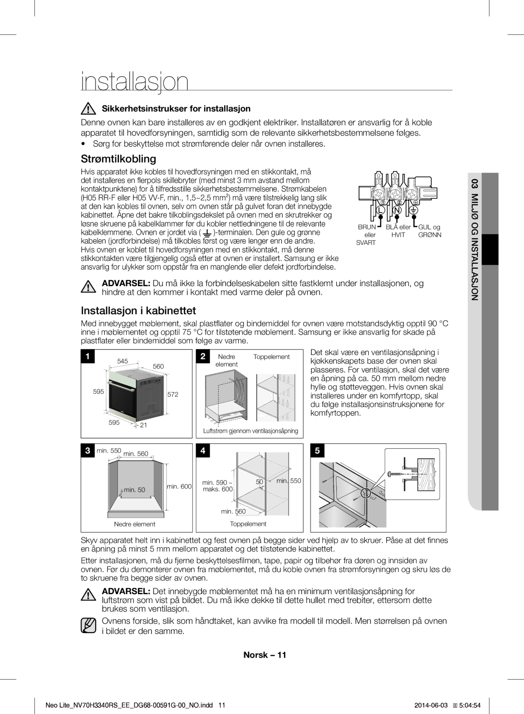 Samsung NV70H3340RS/EE manual Strømtilkobling, Installasjon i kabinettet, Sikkerhetsinstrukser for installasjon 