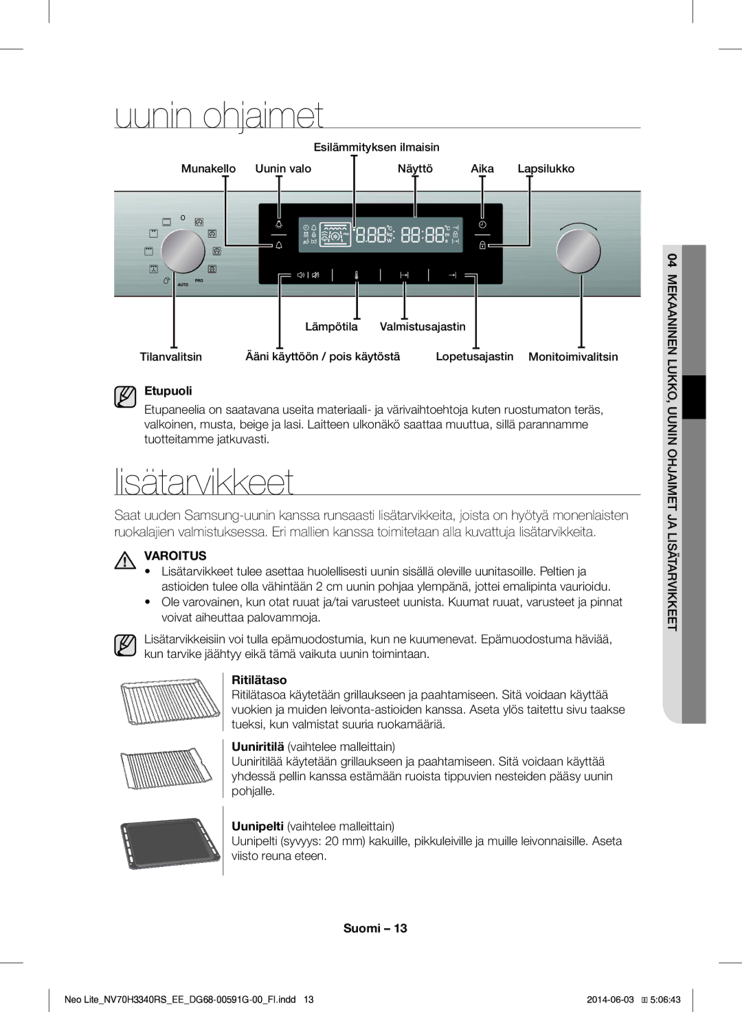 Samsung NV70H3340RS/EE manual Uunin ohjaimet, Lisätarvikkeet, Etupuoli, Ritilätaso 