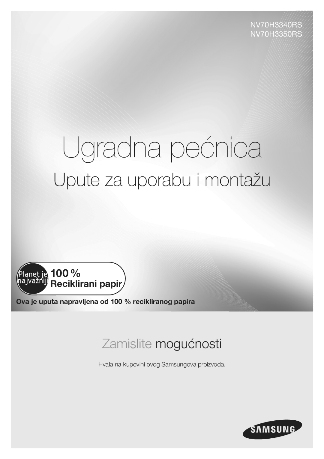 Samsung NV70H3350RS/EO manual Upute za uporabu i montažu, Hvala na kupovini ovog Samsungova proizvoda 