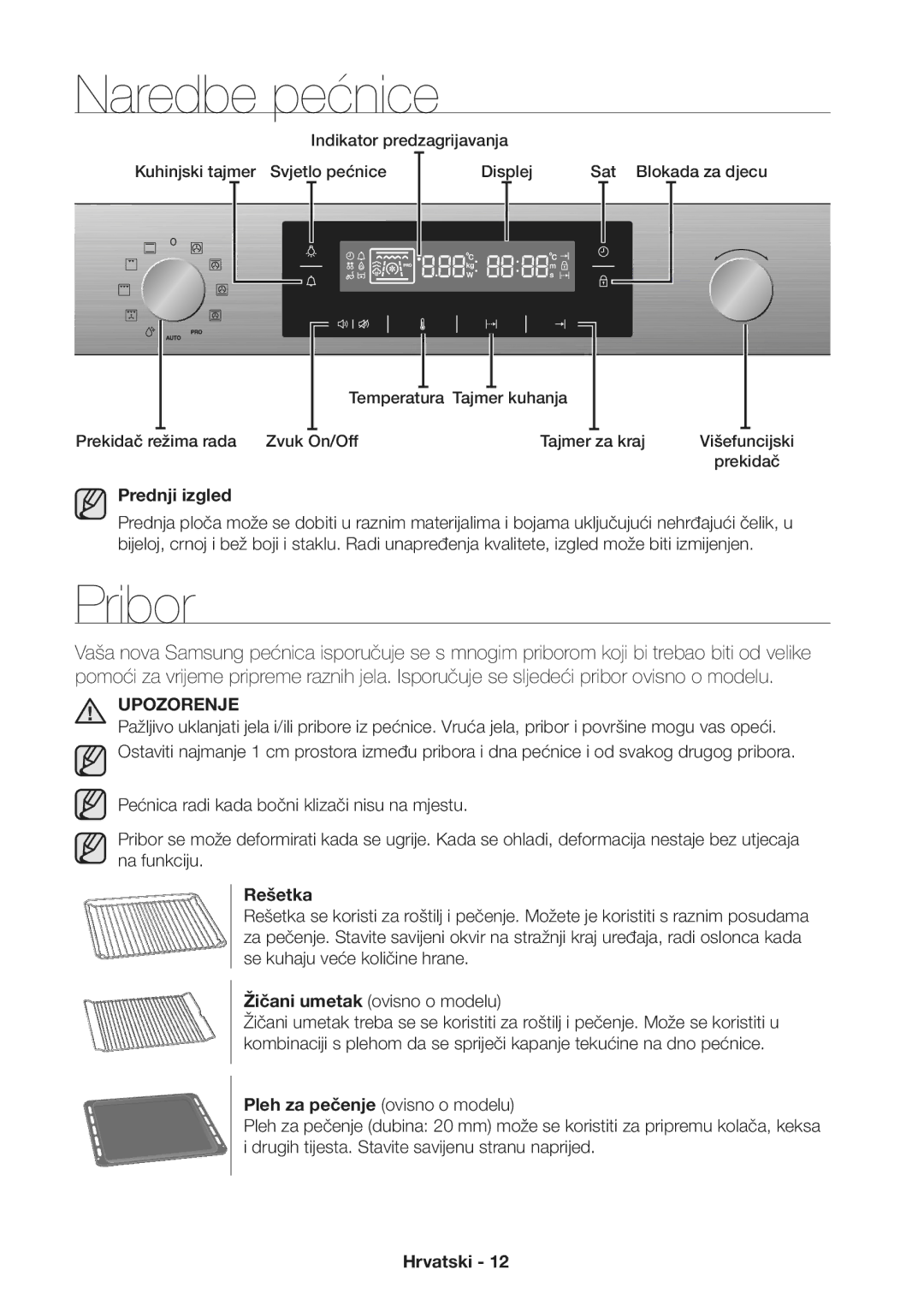 Samsung NV70H3350RS/EO manual Naredbe pećnice, Pribor, Prednji izgled, Upozorenje, Rešetka 