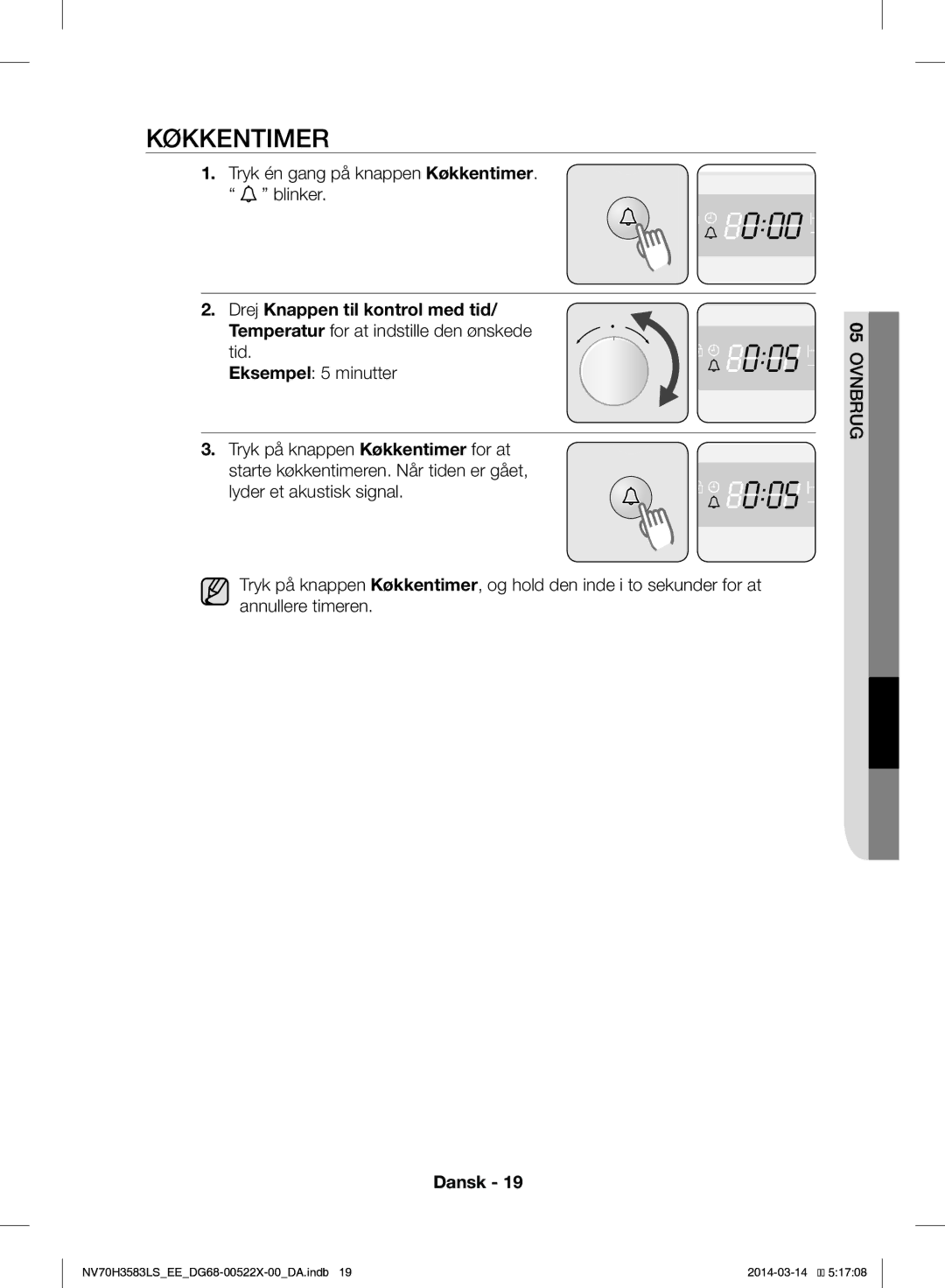 Samsung NV70H3583LS/EE manual Tryk én gang på knappen Køkkentimer. blinker 