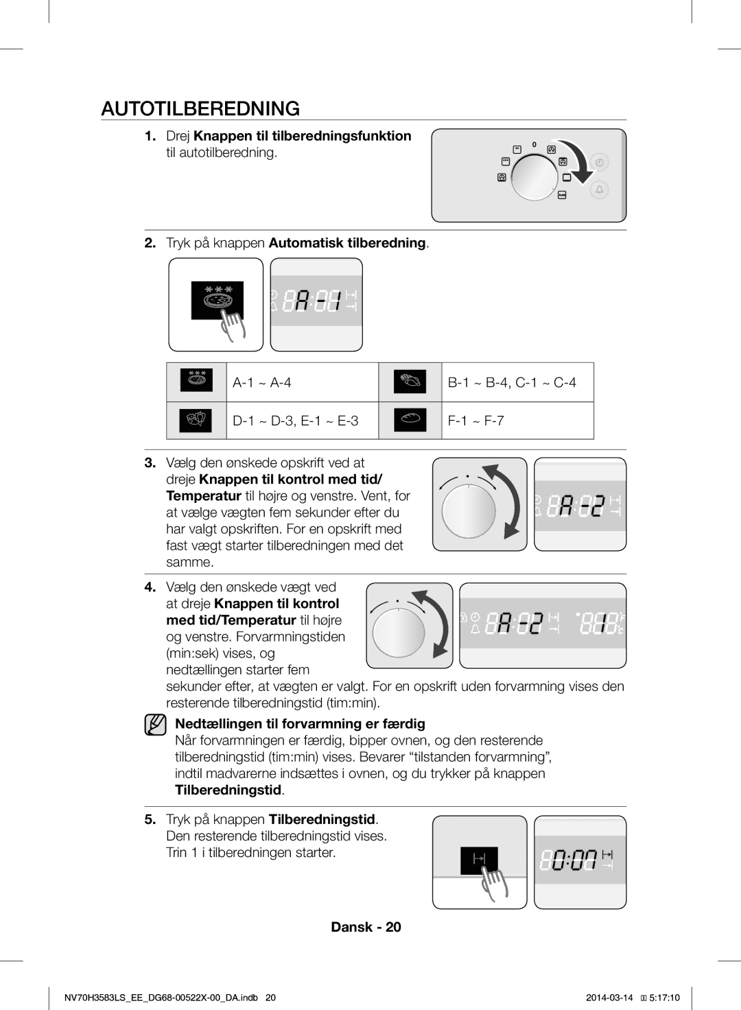 Samsung NV70H3583LS/EE manual Autotilberedning, Vælg den ønskede vægt ved at dreje Knappen til kontrol 