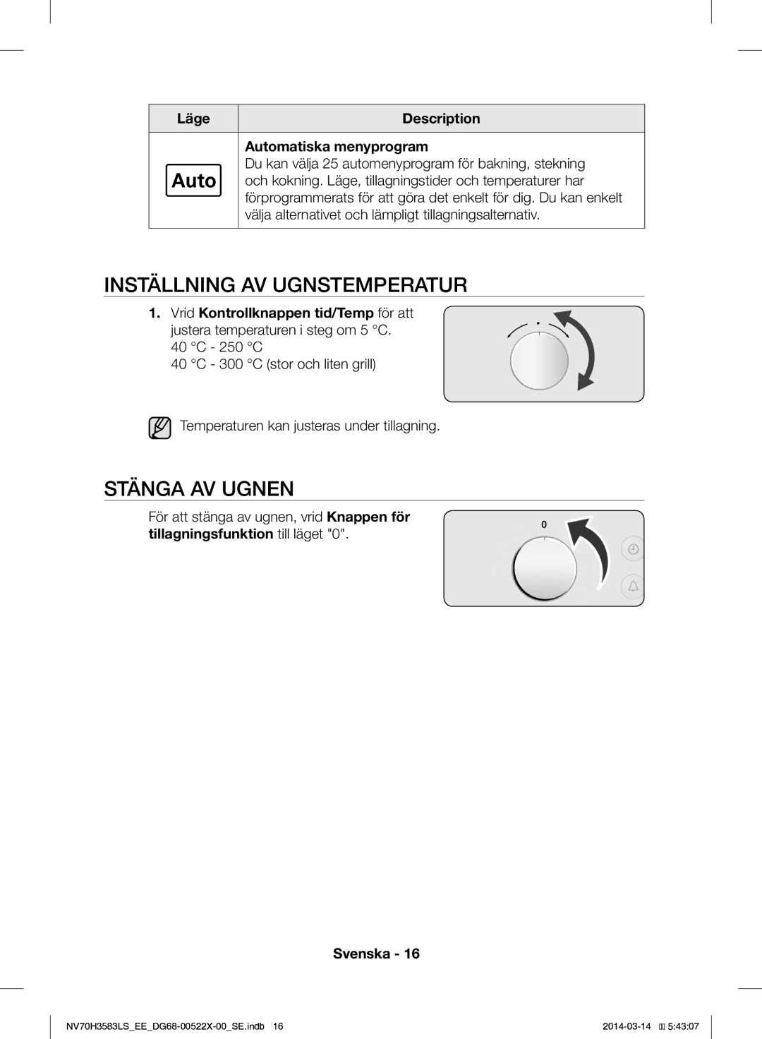 Samsung NV70H3583LS/EE manual Inställning AV Ugnstemperatur, Stänga AV Ugnen, Läge Description Automatiska menyprogram 