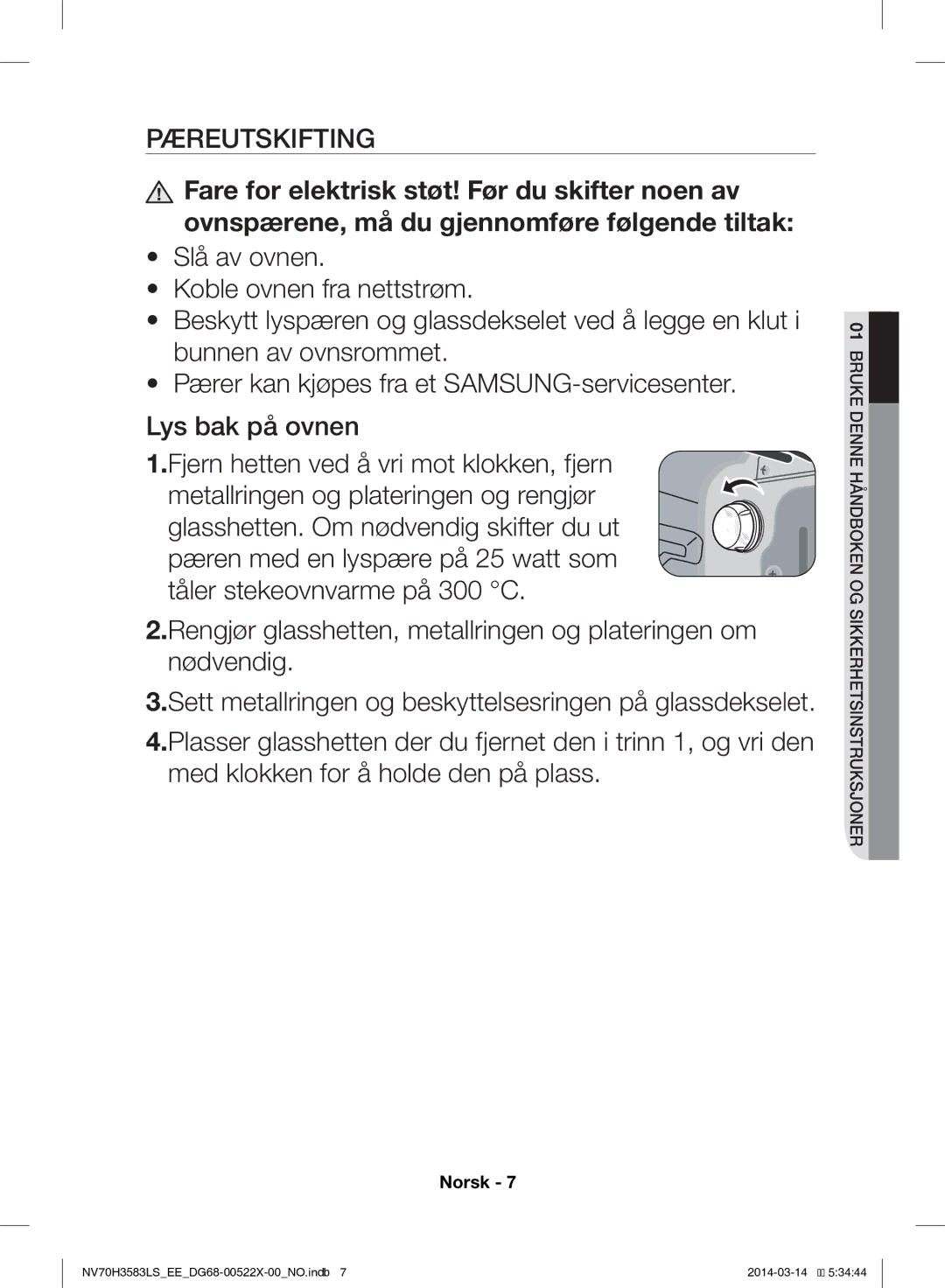 Samsung NV70H3583LS/EE manual Pæreutskifting 