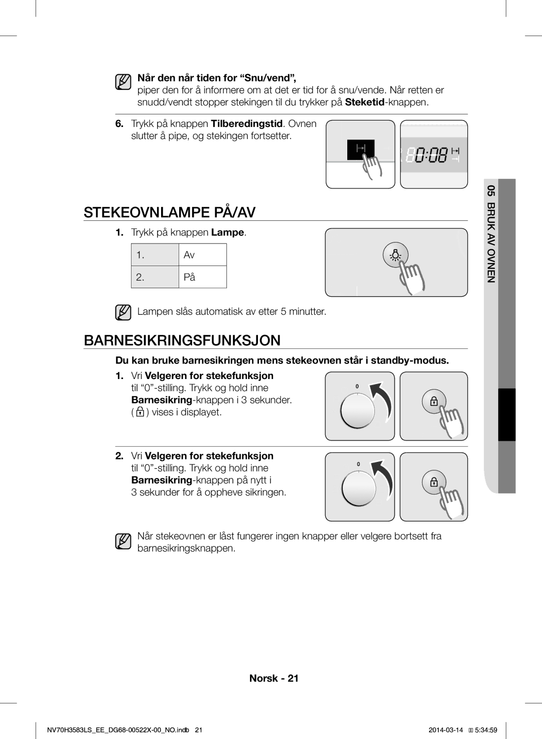 Samsung NV70H3583LS/EE manual Stekeovnlampe PÅ/AV, Barnesikringsfunksjon, Når den når tiden for Snu/vend 