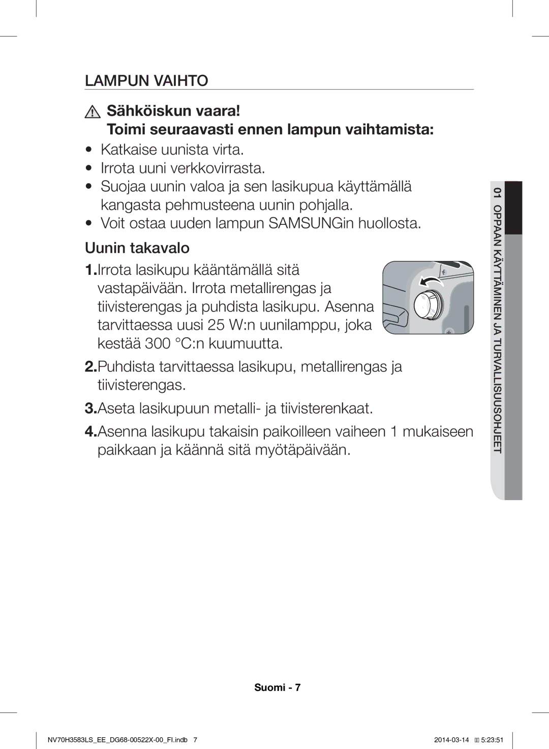 Samsung NV70H3583LS/EE manual Sähköiskun vaara Toimi seuraavasti ennen lampun vaihtamista 