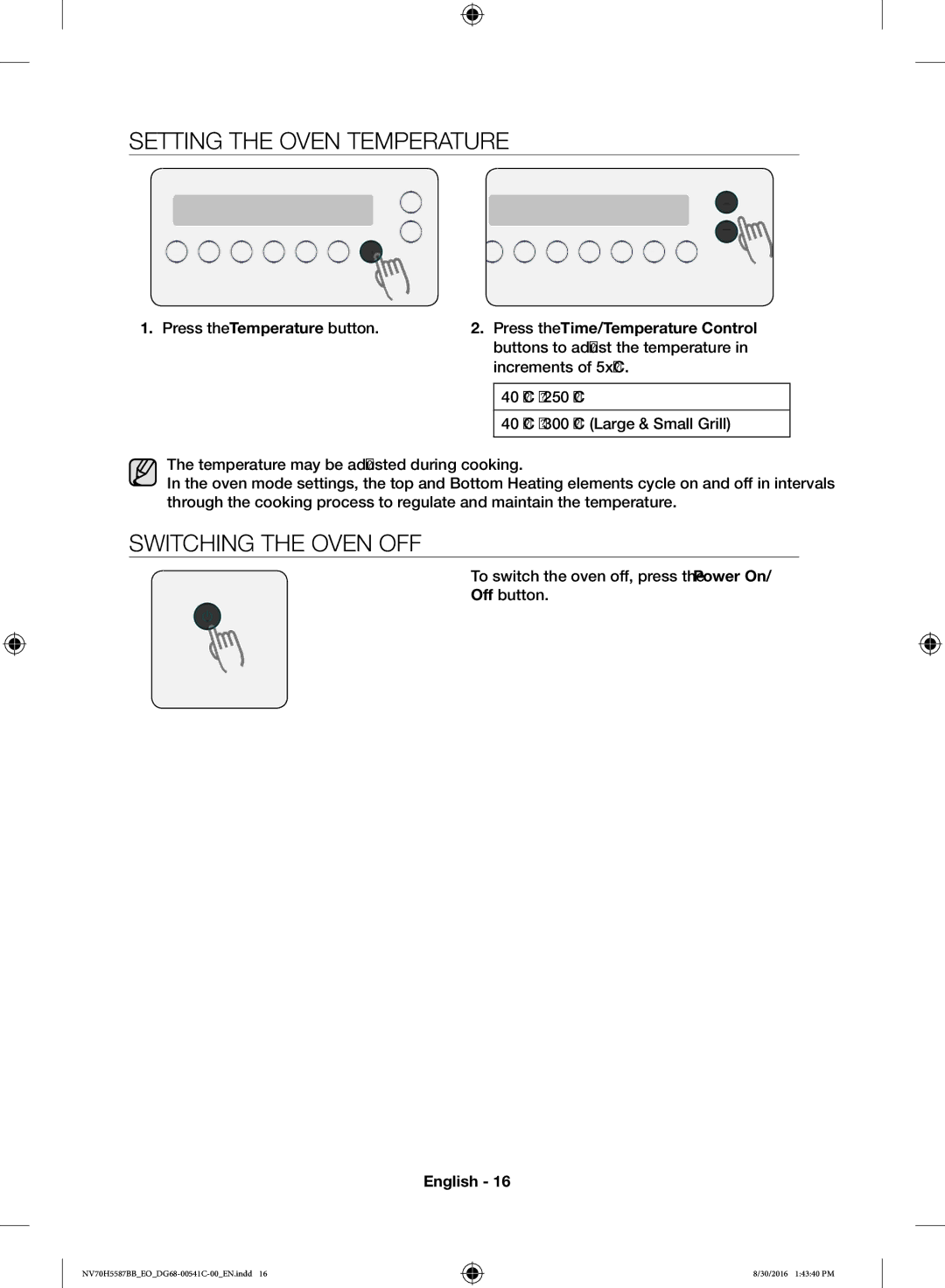 Samsung NV70H5587BB/EO manual Setting the Oven Temperature, Switching the Oven OFF, Press the Time/Temperature Control 