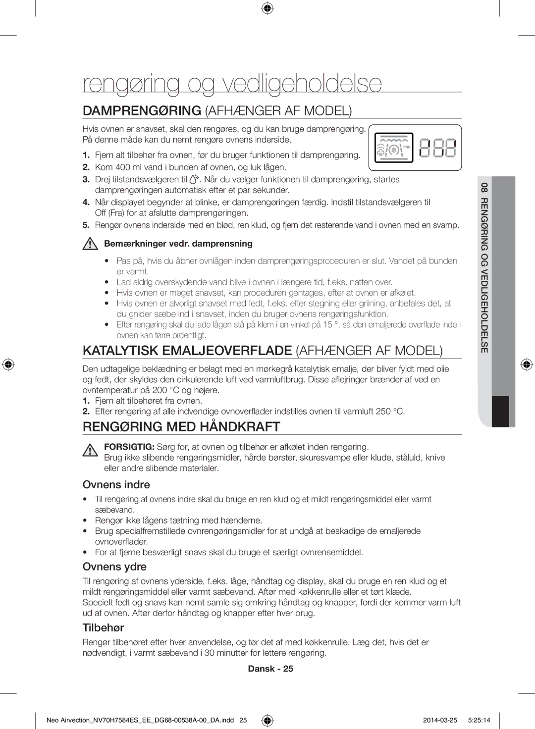 Samsung NV70H7584ES/EE manual Rengøring og vedligeholdelse, Damprengøring afhænger af model, Rengøring med håndkraft 