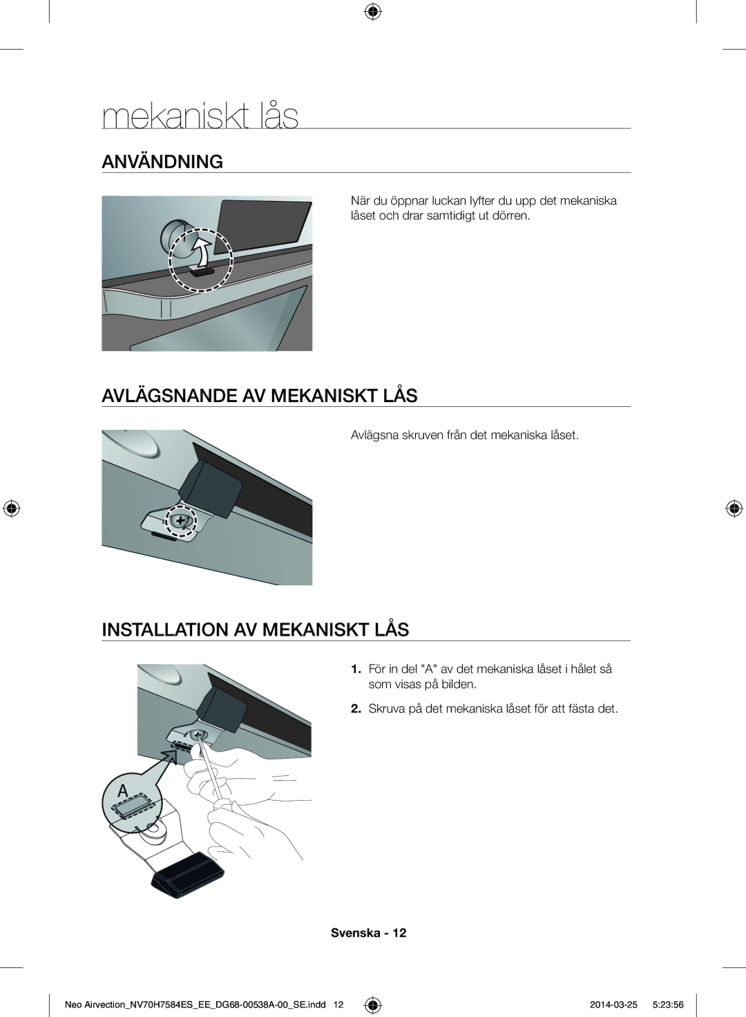 Samsung NV70H7584ES/EE manual Mekaniskt lås, Användning, Avlägsnande av mekaniskt lås, Installation av mekaniskt lås 