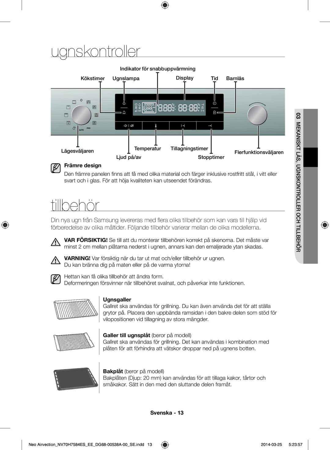 Samsung NV70H7584ES/EE manual Ugnskontroller, Tillbehör, Främre design, Ugnsgaller, Galler till ugnsplåt beror på modell 