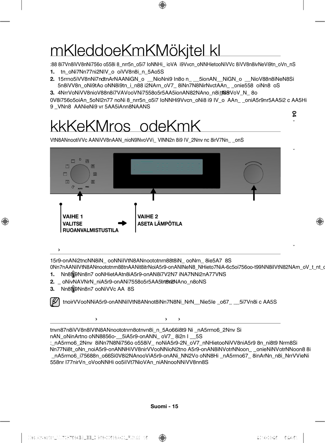 Samsung NV70H7584ES/EE Ensimmäinen puhdistus, Uunin käyttäminen, Aseta lämpötila, Hyödyllinen automaattinen esilämmitys 