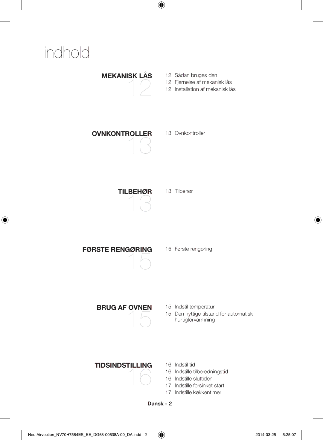 Samsung NV70H7584ES/EE manual Indhold, Tilbehør, Dansk 