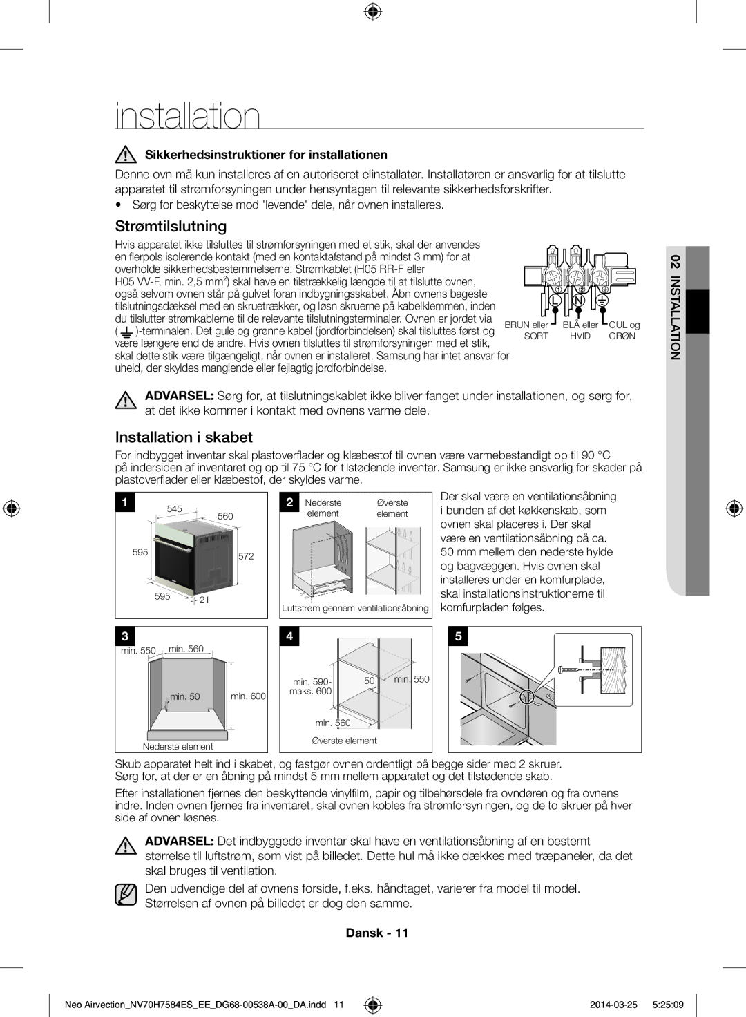 Samsung NV70H7584ES/EE manual Sikkerhedsinstruktioner for installationen, Nstallation 