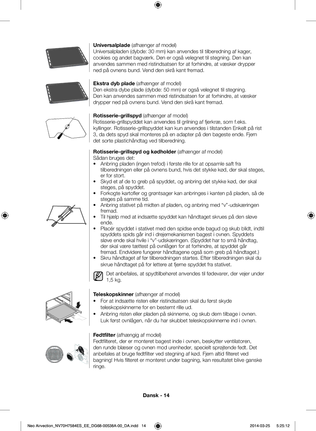 Samsung NV70H7584ES/EE manual Rotisserie-grillspyd afhænger af model, Rotisserie-grillspyd og kødholder afhænger af model 