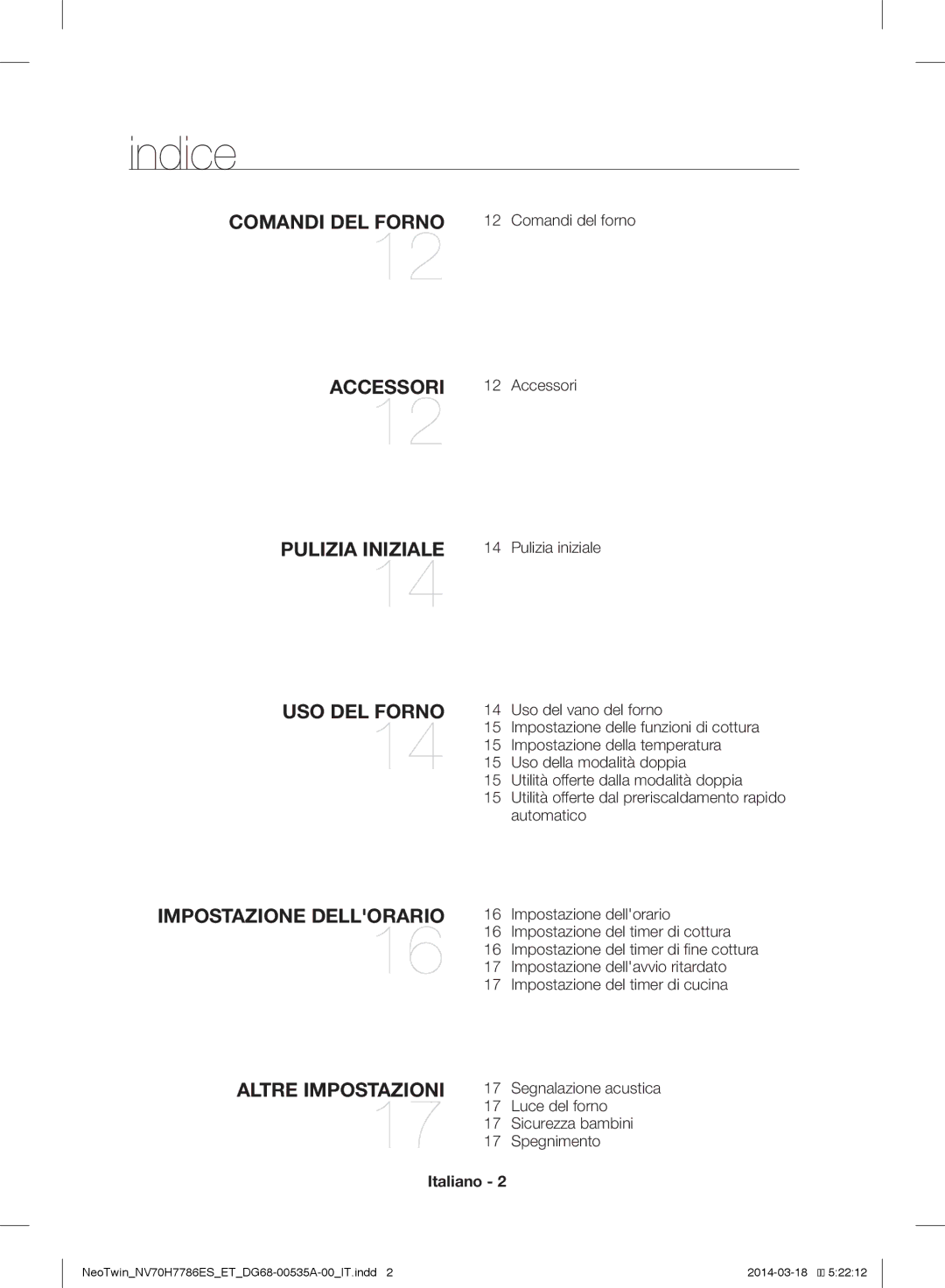 Samsung NV70H7786BS/ET, NV70H7786ES/ET manual Indice, Comandi del forno, Pulizia iniziale, Italiano 