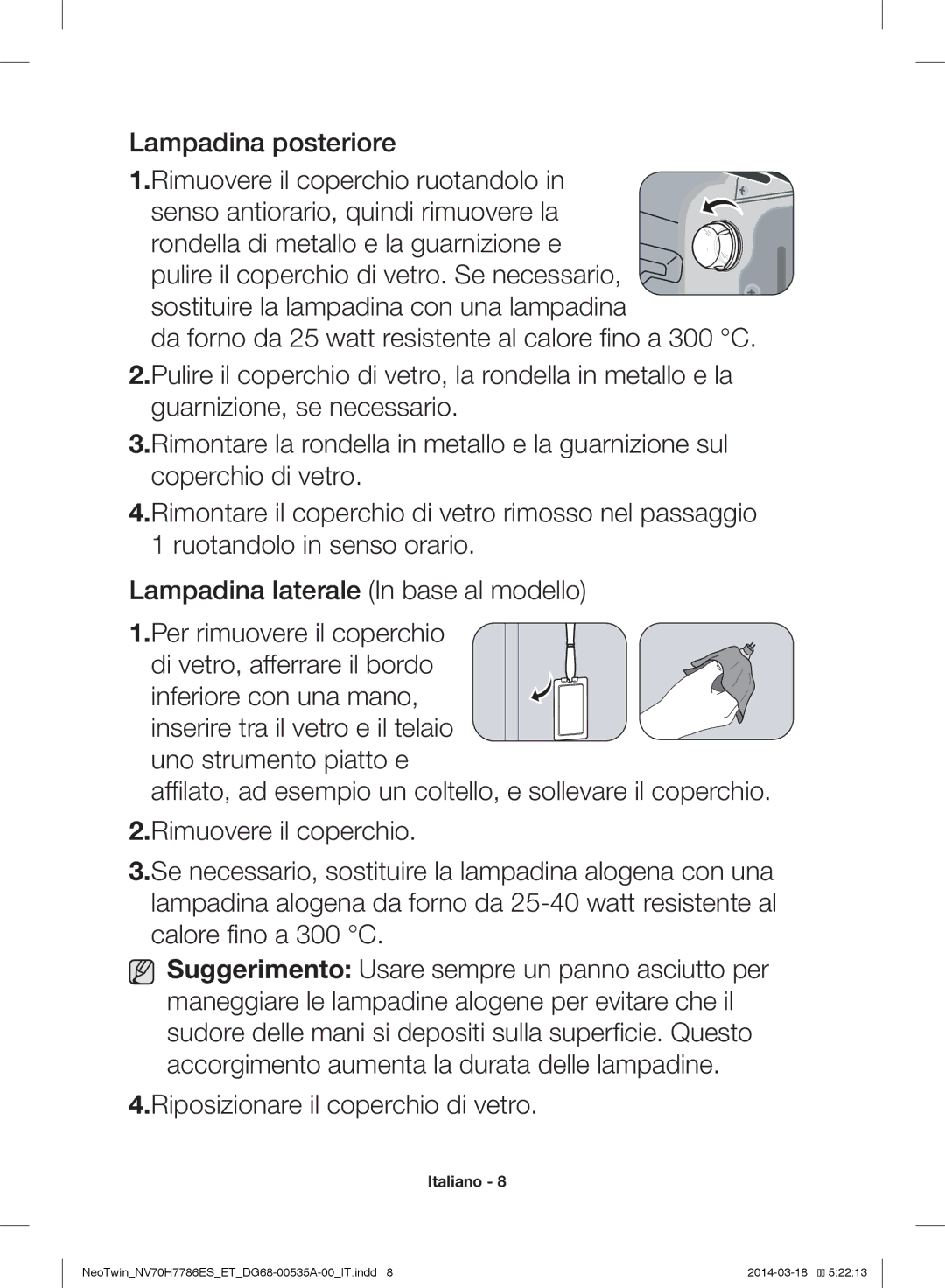 Samsung NV70H7786BS/ET, NV70H7786ES/ET manual Riposizionare il coperchio di vetro 