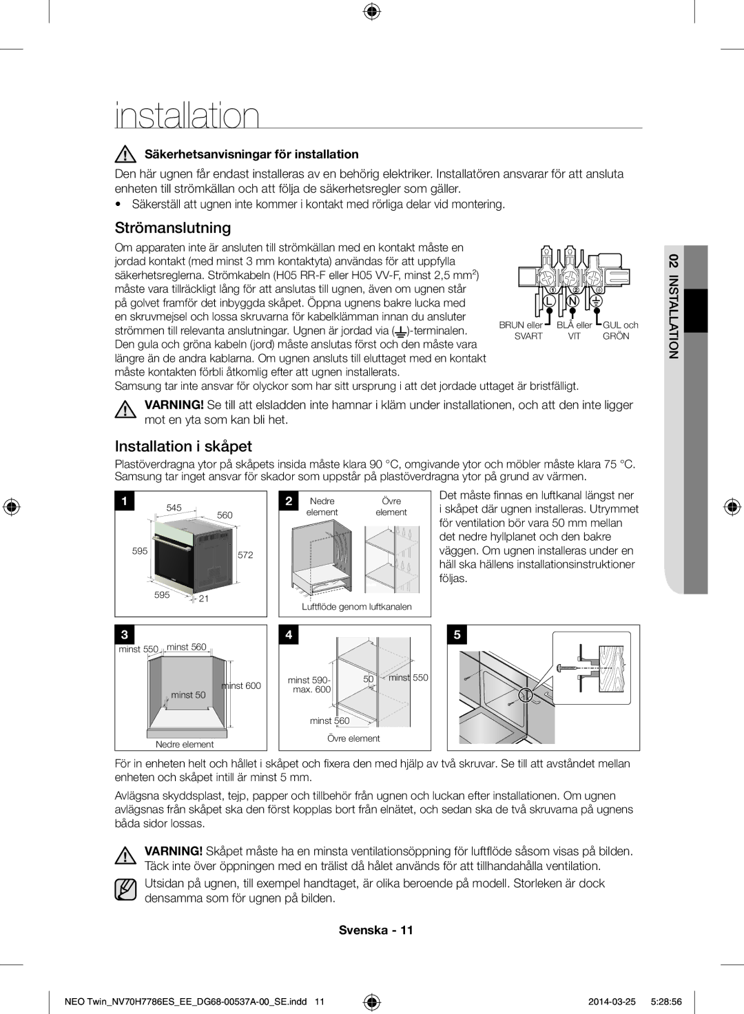 Samsung NV70H7786ES/EE manual Installation, Säkerhetsanvisningar för installation, Stallation 