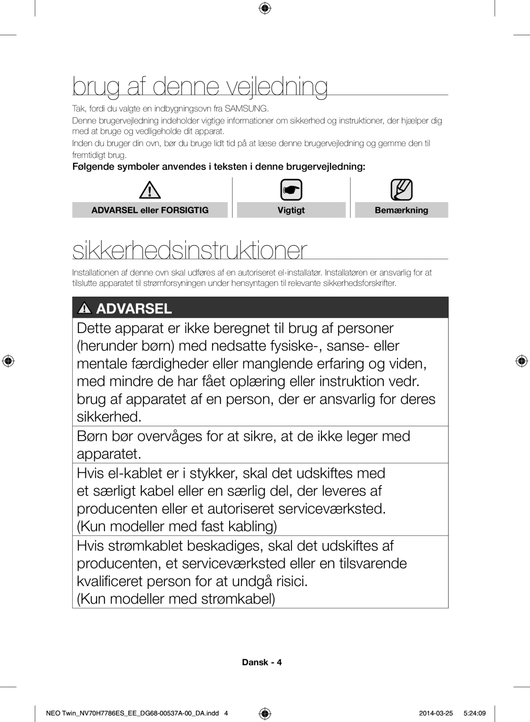 Samsung NV70H7786ES/EE manual Brug af denne vejledning, Sikkerhedsinstruktioner, Vigtigt Bemærkning 