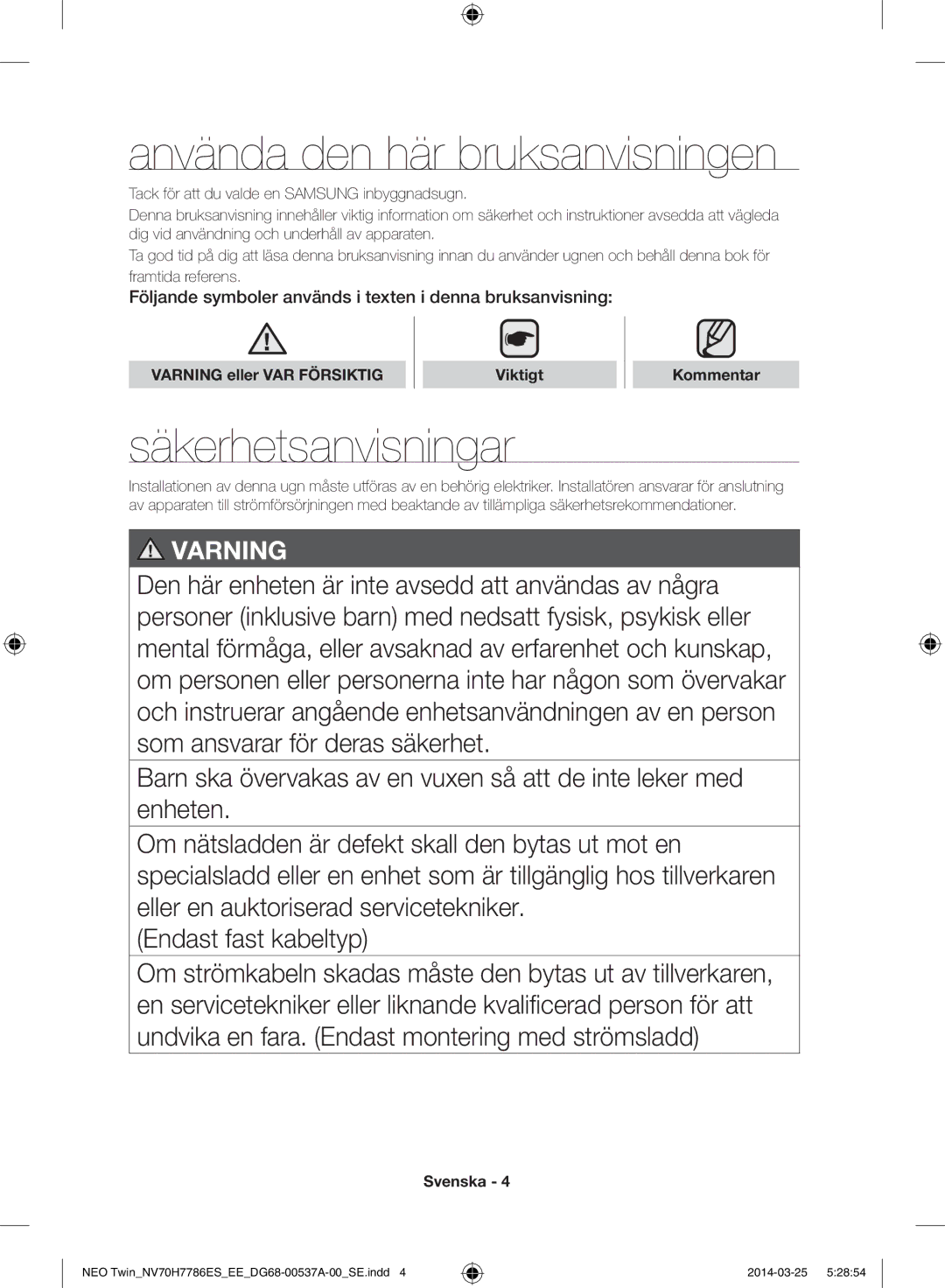 Samsung NV70H7786ES/EE manual Använda den här bruksanvisningen, Säkerhetsanvisningar 