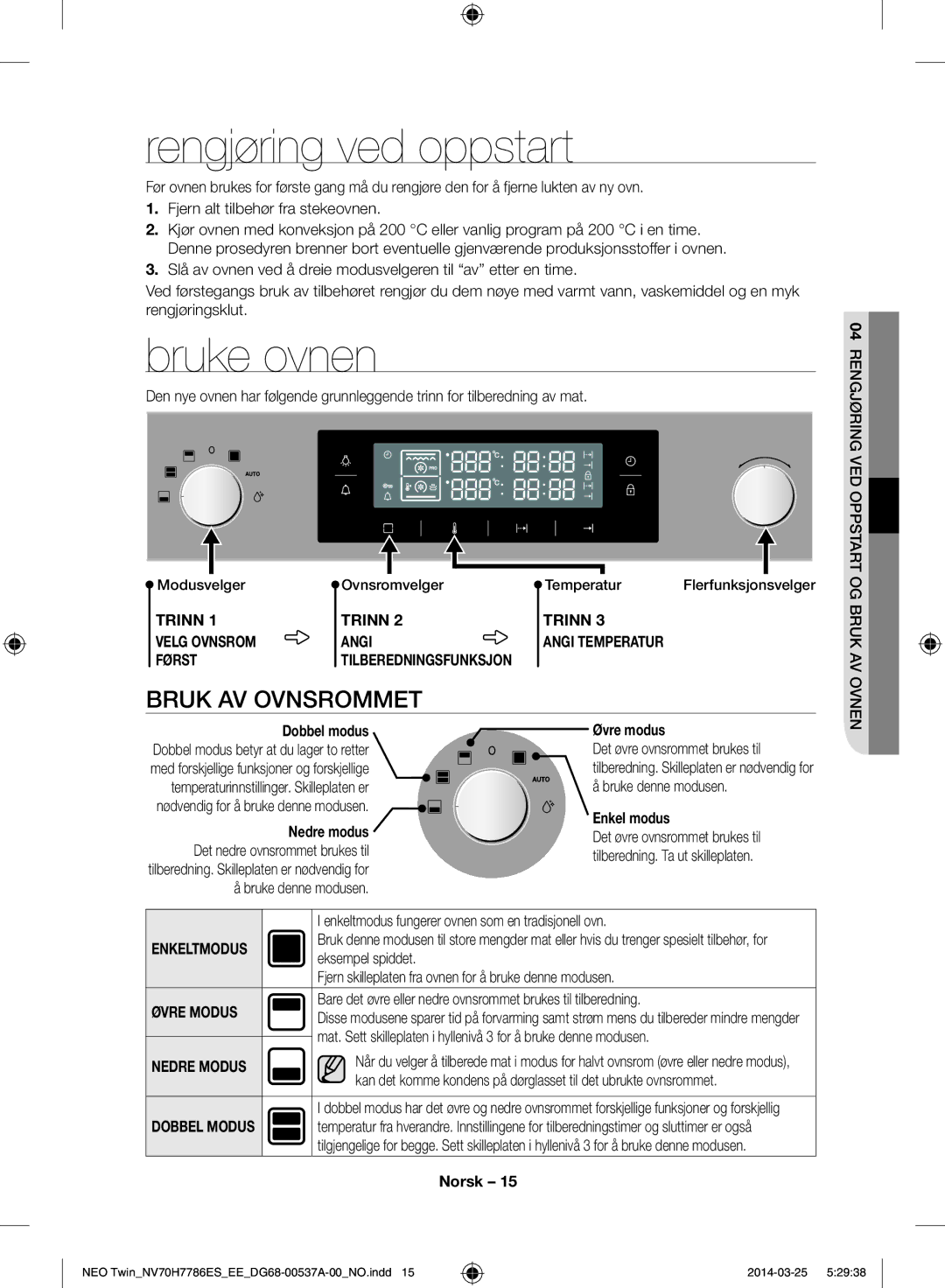 Samsung NV70H7786ES/EE manual Rengjøring ved oppstart, Bruke ovnen, Bruk av ovnsrommet, Øvre modus, Enkel modus 