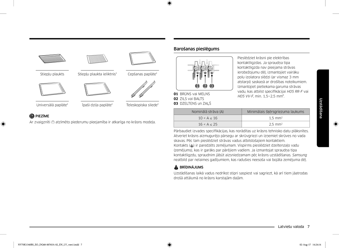 Samsung NV70K1340BS/EO, NV70K1340BB/EO manual Barošanas pieslēgums, 16 a ≤ 