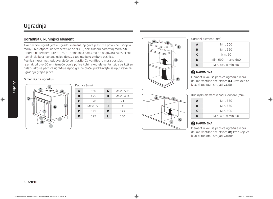 Samsung NV70K1340BB/OL, NV70K1340BS/OL manual Ugradnja u kuhinjski element, Element u koji se pećnica ugrađuje mora 