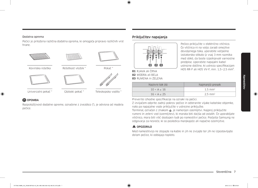 Samsung NV70K1340BS/ML, NV70K1340BB/OL manual Priključitev napajanja, Univerzalni pekač Globoki pekač Teleskopsko vodilo 