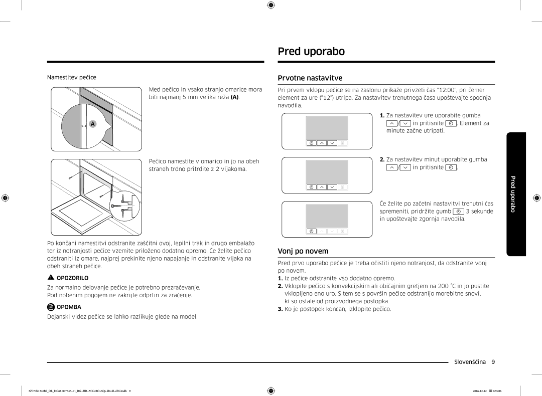 Samsung NV70K1340BS/OL, NV70K1340BB/OL, NV70K1340BB/EO, NV70K1340BS/ML manual Pred uporabo, Prvotne nastavitve, Vonj po novem 