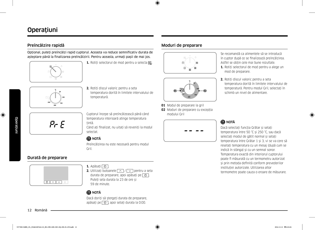 Samsung NV70K1340BB/OL, NV70K1340BS/OL, NV70K1340BB/EO manual Preîncălzire rapidă, Durată de preparare, Moduri de preparare 