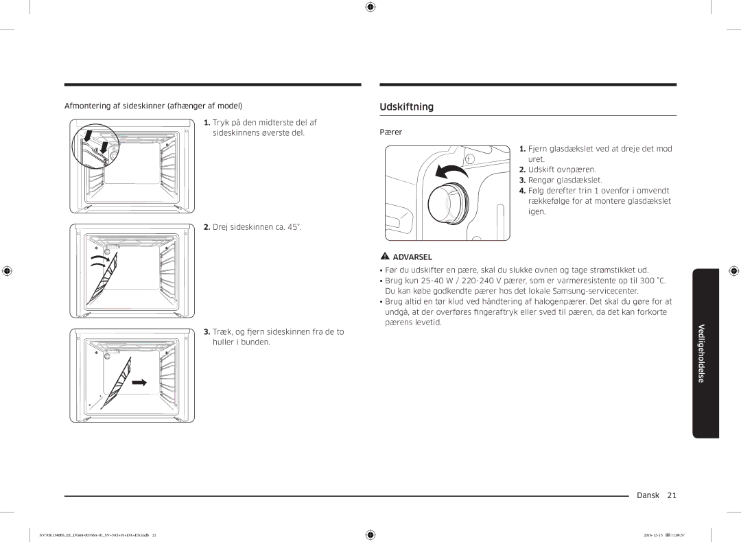 Samsung NV70K1340BW/EE, NV70K1340BS/EE manual Udskiftning 